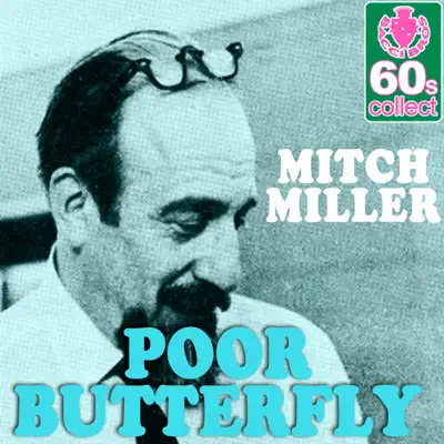 Poor Butterfly (Remastered) - Single - Mitch Miller