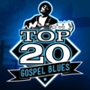 Top 20 Gospel Blues