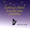Soothing Lullabies from the Harp album lyrics, reviews, download