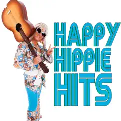 Happy Hippie Hits by Various Artists album reviews, ratings, credits