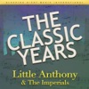 Little Anthony & The Imperials - Please Say You Want Me