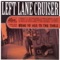 KFD - Left Lane Cruiser lyrics