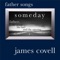 A Father's Prayer (feat. Amick Byram) - James Covell lyrics