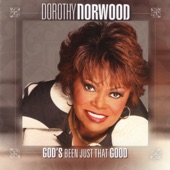 Dorothy Norwood - Hymn Medley: Just As I Am / Pass Me Not / I Need Thee