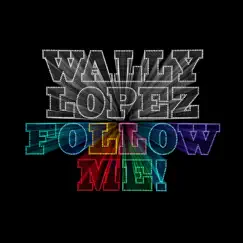 Follow Me! by Wally Lopez album reviews, ratings, credits