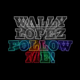 Follow Me! by Wally Lopez album reviews, ratings, credits