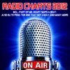 Radio Charts 2012 (Incl.: Part of Me, Heart Skips a Beat, Ai Se Eu Te Pego, The One That Got Away and Many More), 2012