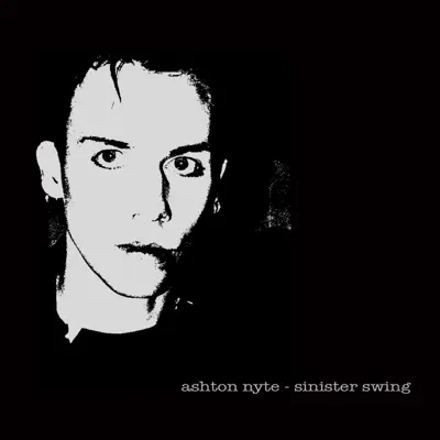 Sinister Swing (Remastered) - Ashton Nyte Sinister Swing (Remastered) - Ashton Nyte