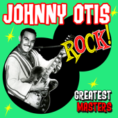Johnny Otis Rock! Greatest Masters - Various Artists