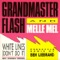 White Lines (Don't Do It) [Original Long Version] - Melle Mel & Grandmaster Flash lyrics