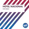 Stream & download Hotel Nacional (Pier Remix) - Single