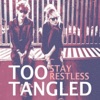 Stay Restless