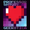 Geekotica album lyrics, reviews, download