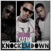 Kafani - Knock 'Em Down (Remix) [feat. Gucci Mane & Bobby Valentino]