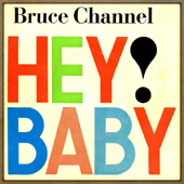 Hey! Baby! - EP - Bruce Channel