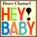 Hey! Baby! - Bruce Channel