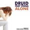 Alone (feat. Vesna) [Power Dub Mix] - DRUID lyrics