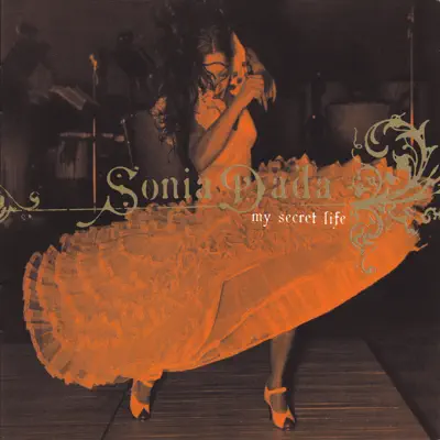 My Secret Life - Sonia Dada My Secret Life - Sonia Dada