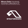 Nitrous Oxide's Anjunabeats Worldwide Collaborations - Single