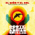 Adrian Quesada & Ocote Soul Sounds - Learn to Let Go