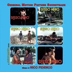 Sesso nero (Original Motion Picture Soundtrack) - Nico Fidenco Sesso nero (Original Motion Picture Soundtrack) - Nico Fidenco