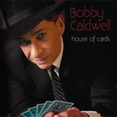 Bobby Caldwell - What About Me