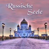 Russische Seele - Boris Rubaschkin Chor & BALALAIKA ENSEMBLE