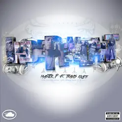 Independent (feat. Travis Kr8ts) - Single - Master P Independent (feat. Travis Kr8ts) - Single - Master P
