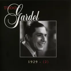 La Historia Completa de Carlos Gardel, Vol. 11 - Carlos Gardel