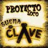 Suena La Clave - Single album lyrics, reviews, download