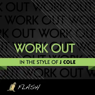 Work Out - Originally Performed by J Cole (Karaoke / Instrumental) by Flash song reviws