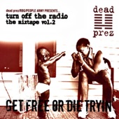 dead prez featuring M1, Stic, N.I.M.R.O.D. and Jamila - Real Black Girl (Revolutionary Love)