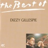 Dizzy Gillespie - Shim Sham Shimmy On the St. Louis Blues