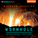 Richard Phillips - Wormhole: The Rho Agenda, Book 3 (Unabridged)