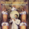 Big Band Instrumentals - 16 Most Requested Songs artwork