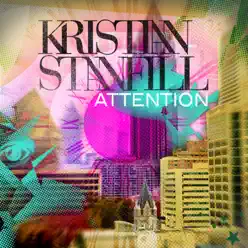 Attention - Kristian Stanfill