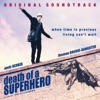 Death of a Superhero (Original Soundtrack), 2012