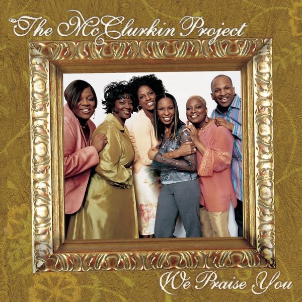 The McClurkin Project - I Need You Here