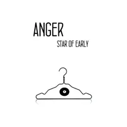 Star of Early (Limited Music) - Anger Star of Early (Limited Music) - Anger