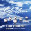 Café del Mar ChillHouse - Mix 6, 2013