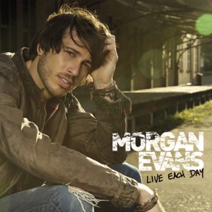 Morgan Evans - Live Each Day - 排舞 音樂