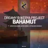 Stream & download Bahamut