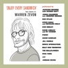 Enjoy Every Sandwich - The Songs of Warren Zevon