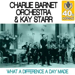 What a Difference a Day Made (Remastered) - Single - Kay Starr What a Difference a Day Made (Remastered) - Single - Kay Starr
