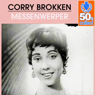 Messenwerper (Remastered) - Single - Corry Brokken
