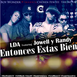 Entonces Estas Bien (feat. Jowell Y Randy) - Single - LDA Entonces Estas Bien (feat. Jowell Y Randy) - Single - LDA