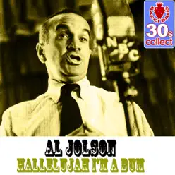 Hallelujah I'm a Bum (Remastered) - Single - Al Jolson