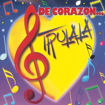 De Corazón - Tru la la De Corazón - Tru la la