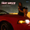 Test Drive (feat. Chaundon) - Single album lyrics, reviews, download