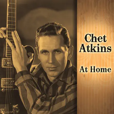 Chet Atkins At Home - Chet Atkins